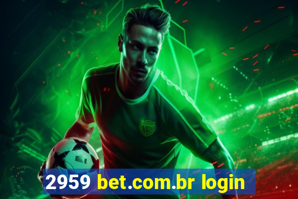 2959 bet.com.br login